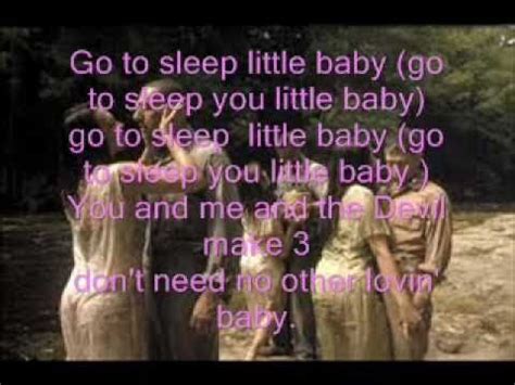 Go to Sleep Little Baby, Oh Brother Where Art Thou Lyrics: An Analysis of Composed Serenity